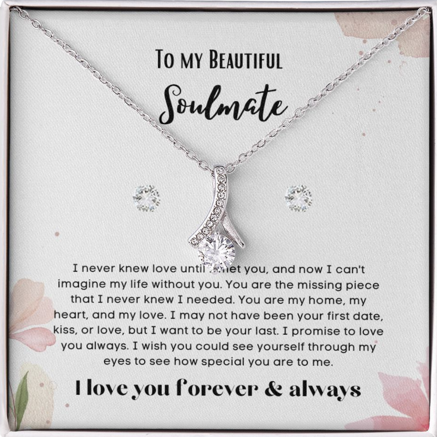 To my soulmate gift for birthday or anniversary and Valentinesday