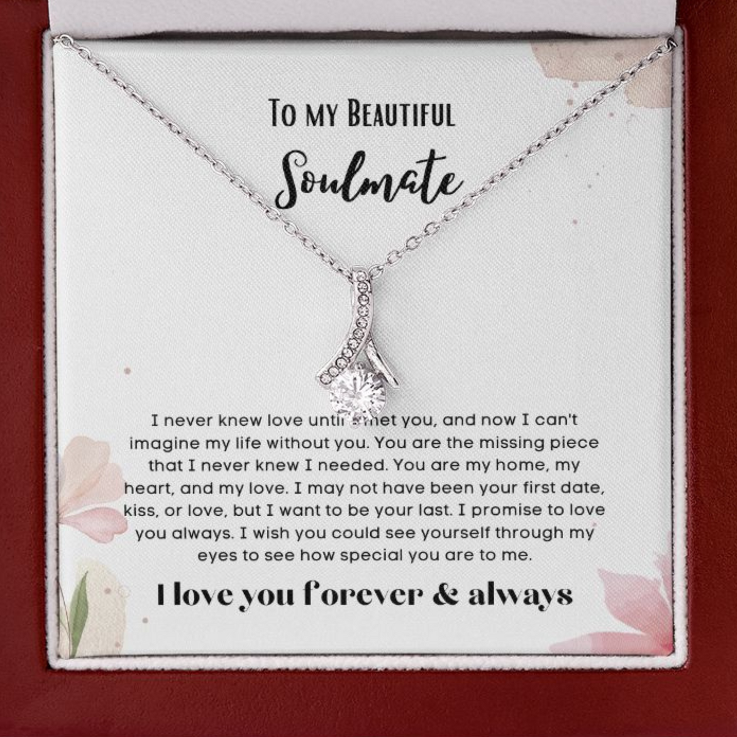 To my soulmate gift for birthday or anniversary and Valentinesday