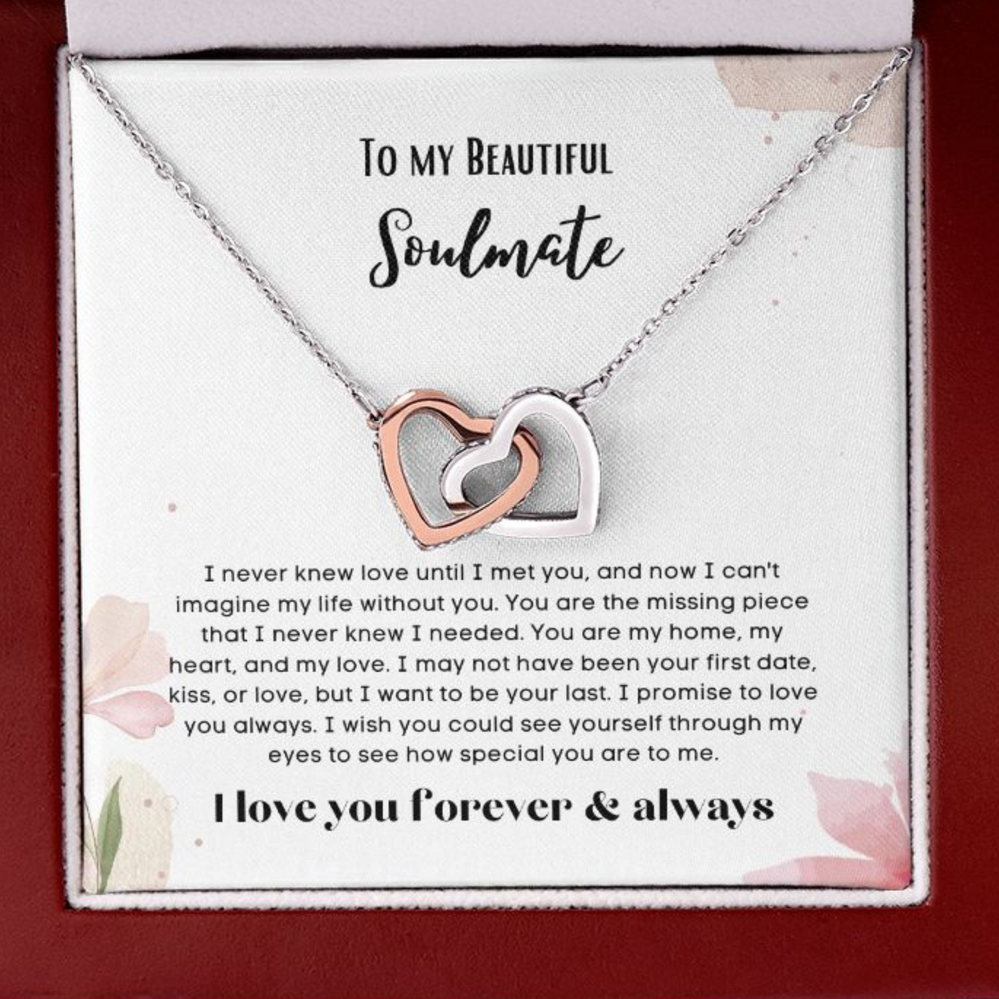 To my soulmate gift for birthday or anniversary and Valentinesday