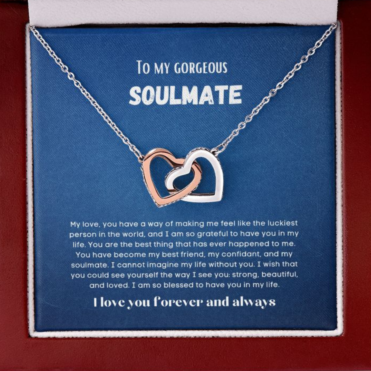 To my soulmate gift for birthday or anniversary and Valentinesday